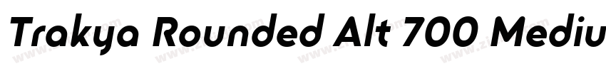 Trakya Rounded Alt 700 Medium字体转换